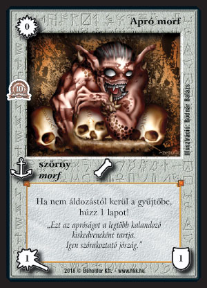 Kiadás: Mágusok Alkonya, Alappakli, 10. kiadás
Gyakoriság: gyakori