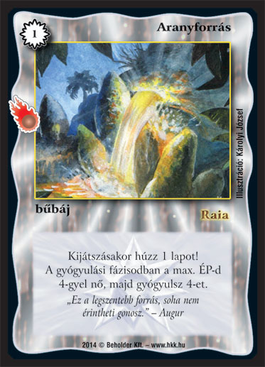 Kiadás: Mágusok Alkonya, Alappakli, 10. kiadás
Gyakoriság: gyakori