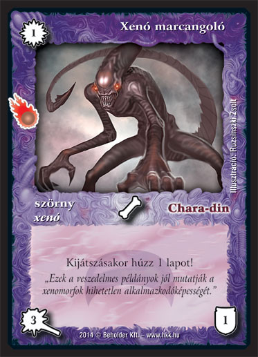 Kiadás: Mágusok Alkonya
Gyakoriság: gyakori