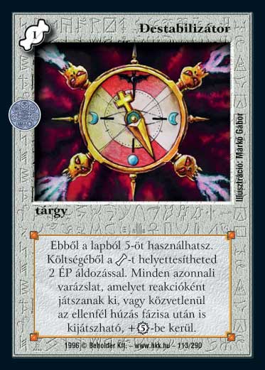 Kiadás: Chara-din visszatér, Túlélők Földje
Gyakoriság: nem gyakori