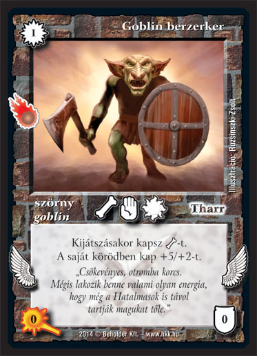 Kiadás: Mágusok Alkonya
Gyakoriság: gyakori