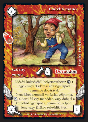 Kiadás: Mágusok Alkonya
Gyakoriság: gyakori