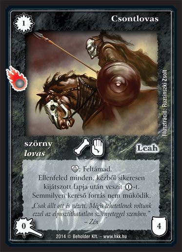 Kiadás: Mágusok Alkonya
Gyakoriság: nem gyakori