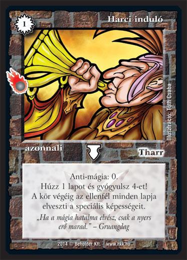 Kiadás: Mágusok Alkonya
Gyakoriság: nem gyakori