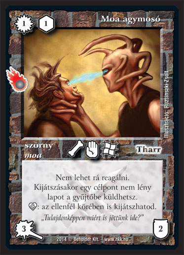 Kiadás: Mágusok Alkonya
Gyakoriság: nem gyakori