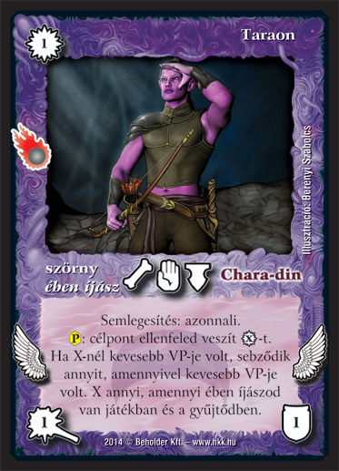 Kiadás: Mágusok Alkonya, Alappakli, 10. kiadás
Gyakoriság: nem gyakori