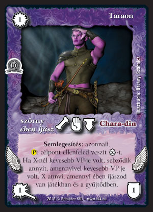 Kiadás: Mágusok Alkonya, Alappakli, 10. kiadás
Gyakoriság: nem gyakori