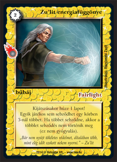 Kiadás: Mágusok Alkonya
Gyakoriság: nem gyakori