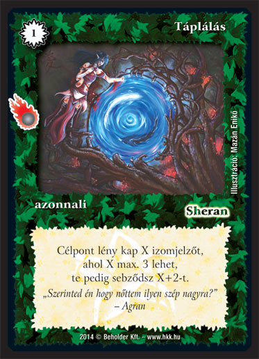 Kiadás: Mágusok Alkonya
Gyakoriság: nem gyakori