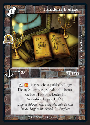 Kiadás: Mágusok Alkonya, Alappakli, 10. kiadás
Gyakoriság: ritka