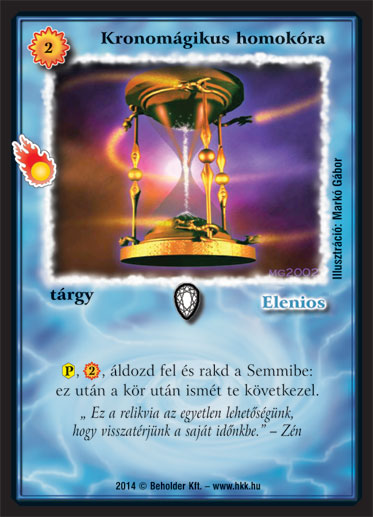 Kiadás: Mágusok Alkonya
Gyakoriság: ritka