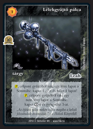 Kiadás: Mágusok Alkonya, Alappakli, 10. kiadás
Gyakoriság: ritka