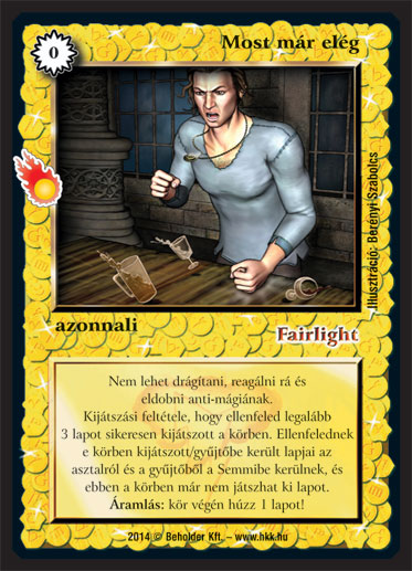 Kiadás: Mágusok Alkonya
Gyakoriság: ritka