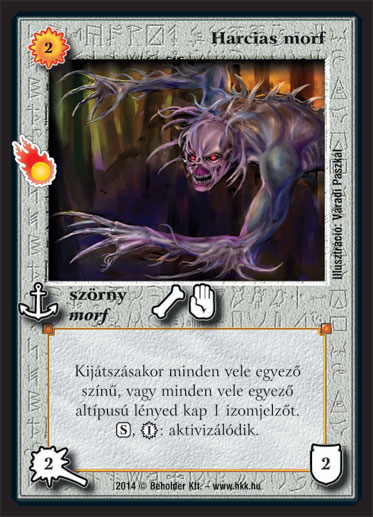 Kiadás: Mágusok Alkonya
Gyakoriság: ritka