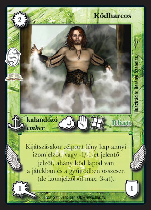 Kiadás: Ködvidék (Zén)
Gyakoriság: ritka