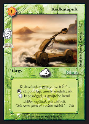 Kiadás: Ködvidék (Zén)
Gyakoriság: ritka