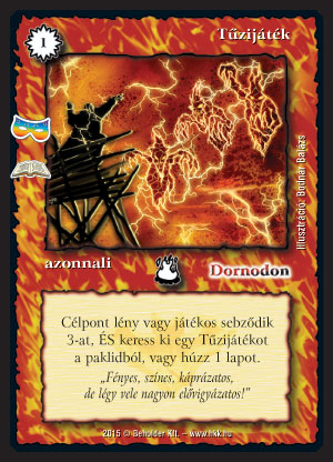 Kiadás: Karnevál (Zén)
Gyakoriság: ritka