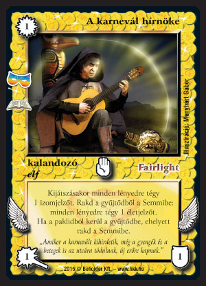 Kiadás: Karnevál (Zén)
Gyakoriság: ritka