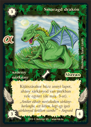 Kiadás: Alfa Pakli - Sárkányok
Gyakoriság: gyakori