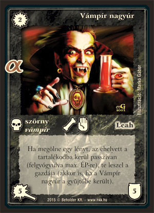 Kiadás: Alfa Pakli - Vámpírok
Gyakoriság: gyakori