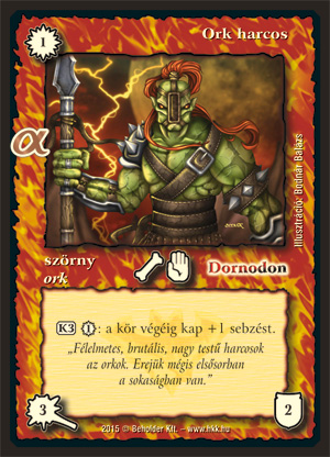 Kiadás: Alfa Pakli - Orkok
Gyakoriság: gyakori