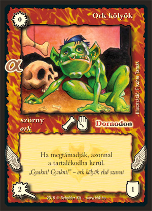 Kiadás: Alfa Pakli - Orkok
Gyakoriság: gyakori