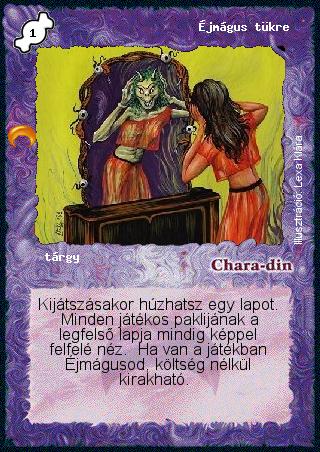 Kiadás: Chara-din visszatér, Túlélők Földje
Gyakoriság: nem gyakori