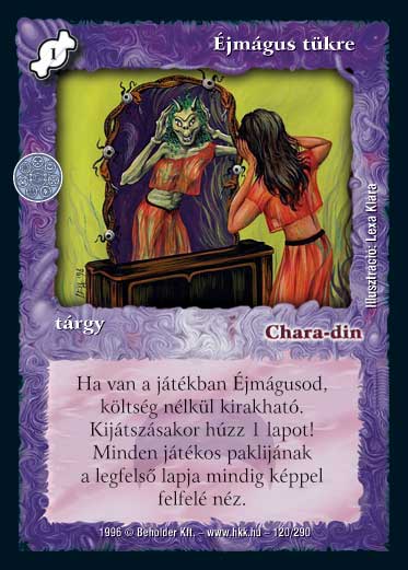 Kiadás: Chara-din visszatér, Túlélők Földje
Gyakoriság: nem gyakori