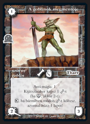 Kiadás: Zarknod visszatér, Alappakli, 10. kiadás
Gyakoriság: nem gyakori