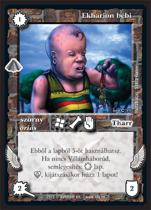 Kiadás: Zarknod visszatér, Alappakli, 10. kiadás, Alappakli, 11. kiadás
Gyakoriság: nem gyakori