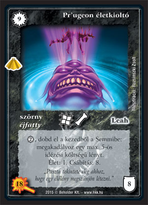 Kiadás: Zarknod visszatér
Gyakoriság: ritka