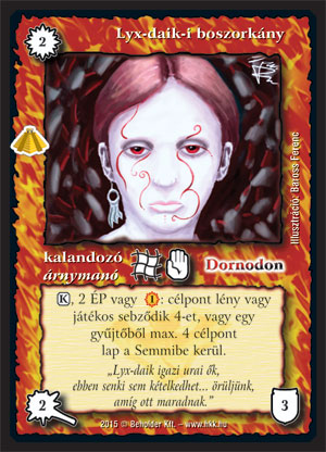 Kiadás: Zarknod visszatér
Gyakoriság: ritka