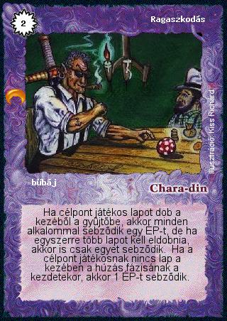 Kiadás: Chara-din visszatér
Gyakoriság: nem gyakori