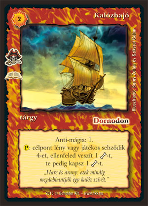 Kiadás: Kalózok (Zén)
Gyakoriság: ritka