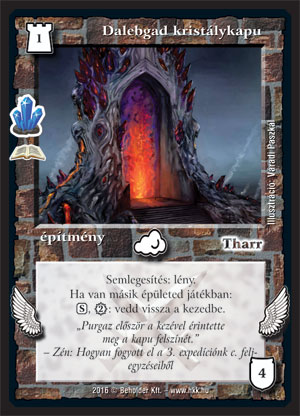 Kiadás: Kristálymágia (Zén)
Gyakoriság: ritka