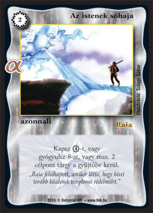 Kiadás: Alfa Pakli - Angyalok
Gyakoriság: gyakori