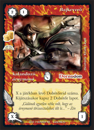 Kiadás: Alanori piactér (Zén)
Gyakoriság: ritka