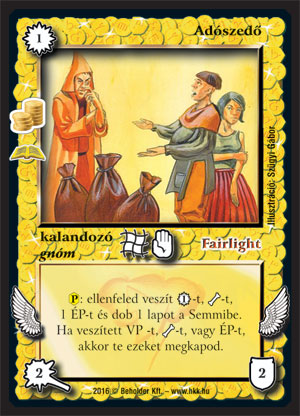 Kiadás: Alanori piactér (Zén)
Gyakoriság: ritka