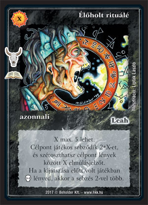 Kiadás: Baljós jelek (Zén)
Gyakoriság: ritka