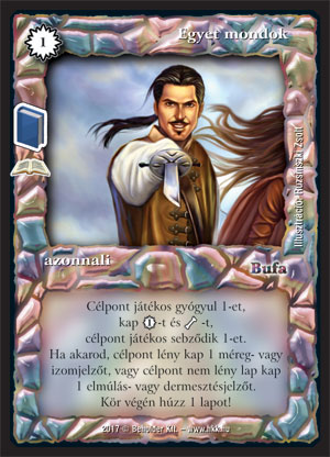 Kiadás: Szólások (Zén)
Gyakoriság: ritka