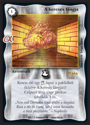 Kiadás: Alfa Pakli - Tűzmágia
Gyakoriság: gyakori