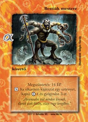 Kiadás: Alfa Pakli - Bestiák
Gyakoriság: nem gyakori