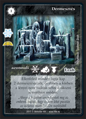 Kiadás: Jégvilág (Zén)
Gyakoriság: ritka