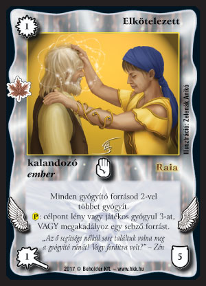 Kiadás: Gemina Erdeje
Gyakoriság: gyakori