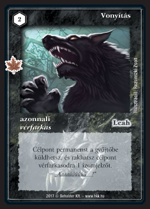 Kiadás: Gemina Erdeje
Gyakoriság: gyakori