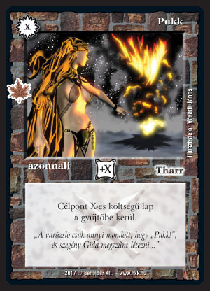 Kiadás: Gemina Erdeje
Gyakoriság: gyakori