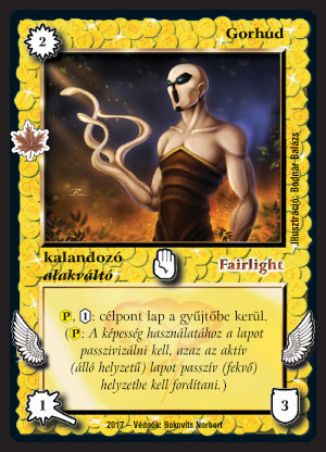 Kiadás: Gemina Erdeje
Gyakoriság: gyakori