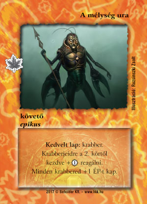 Kiadás: Gemina Erdeje
Gyakoriság: nem gyakori