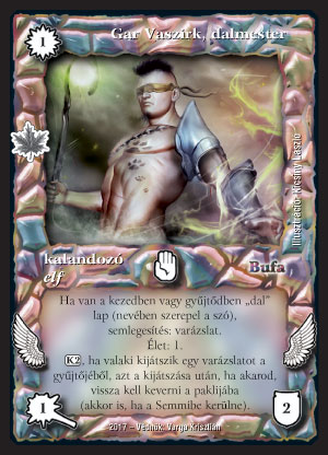 Kiadás: Gemina Erdeje
Gyakoriság: nem gyakori