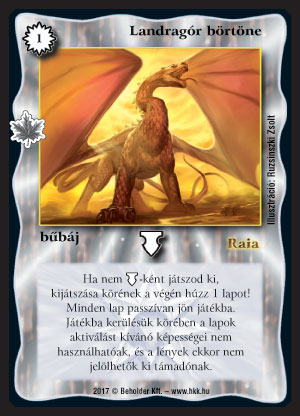 Kiadás: Gemina Erdeje
Gyakoriság: nem gyakori